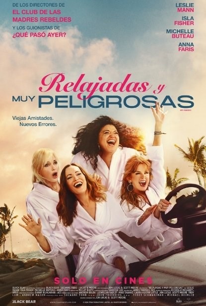RELAJADAS Y MUY PELIGROSAS